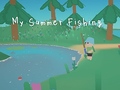                                                                     My Summer Fishing ﺔﺒﻌﻟ