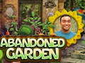                                                                     Abandoned Garden ﺔﺒﻌﻟ