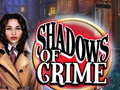                                                                     Shadows of Crime ﺔﺒﻌﻟ