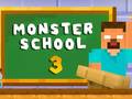                                                                     Monster School 3 ﺔﺒﻌﻟ