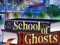                                                                     School of Ghosts ﺔﺒﻌﻟ