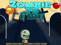                                                                     Zombie vs Fire ﺔﺒﻌﻟ