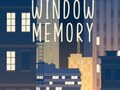                                                                     Window Memory ﺔﺒﻌﻟ