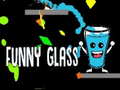                                                                     Funny Glass ﺔﺒﻌﻟ