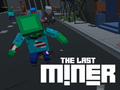                                                                     The Last Miner ﺔﺒﻌﻟ