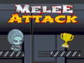                                                                     Melee Attack  ﺔﺒﻌﻟ