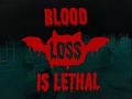                                                                     Blood loss is lethal ﺔﺒﻌﻟ