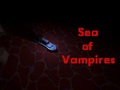                                                                     Sea of Vampires ﺔﺒﻌﻟ