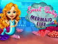                                                                     Sweet Baby Mermaid Life ﺔﺒﻌﻟ