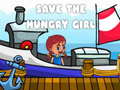                                                                     Save The Hungry Girl ﺔﺒﻌﻟ