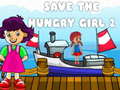                                                                     Save The Hungry Girl 2 ﺔﺒﻌﻟ