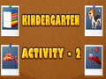                                                                     Kindergarten Activity 2 ﺔﺒﻌﻟ