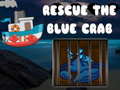                                                                     Rescue The Blue Crab ﺔﺒﻌﻟ