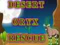                                                                     Desert Oryx Rescue ﺔﺒﻌﻟ