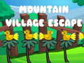                                                                     Mountain Village Escape  ﺔﺒﻌﻟ