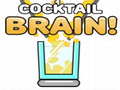                                                                     Cocktail Brain! ﺔﺒﻌﻟ