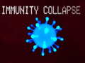                                                                     Immunity collapse ﺔﺒﻌﻟ
