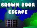                                                                     Brown Door Escape ﺔﺒﻌﻟ