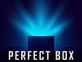                                                                     Perfect Box ﺔﺒﻌﻟ