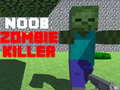                                                                     Noob: Zombie Killer ﺔﺒﻌﻟ