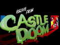                                                                     Escape From Castle Doom ﺔﺒﻌﻟ