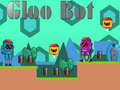                                                                     Gloo Bot ﺔﺒﻌﻟ