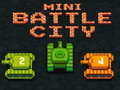                                                                     Mini Battle City ﺔﺒﻌﻟ