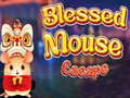                                                                     Blessed Mouse Escape ﺔﺒﻌﻟ