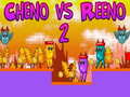                                                                     Cheno vs Reeno 2 ﺔﺒﻌﻟ