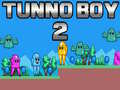                                                                     Tunno Boy 2 ﺔﺒﻌﻟ