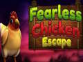                                                                     Fearless Chicken Escape ﺔﺒﻌﻟ
