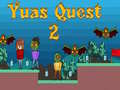                                                                     Yuas Quest 2 ﺔﺒﻌﻟ