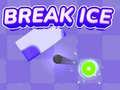                                                                     Break Ice ﺔﺒﻌﻟ