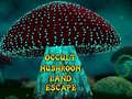                                                                     Occult Mushroom Land Escape ﺔﺒﻌﻟ