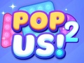                                                                     Pop Us 2 ﺔﺒﻌﻟ