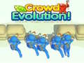                                                                     Crowd Evolution! ﺔﺒﻌﻟ