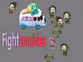                                                                    Fight zombies ﺔﺒﻌﻟ