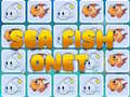                                                                     Sea Fish Onet ﺔﺒﻌﻟ
