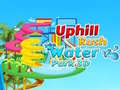                                                                     Uphill Rush Water Park 3D ﺔﺒﻌﻟ