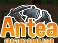                                                                     Antea: Crafting Simulator ﺔﺒﻌﻟ