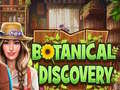                                                                     Botanical Discovery ﺔﺒﻌﻟ