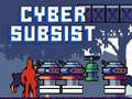                                                                     Cyber Subsist ﺔﺒﻌﻟ