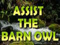                                                                     Assist The Barn Owl  ﺔﺒﻌﻟ