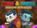                                                                     Drac & Franc Dungeon Adventure ﺔﺒﻌﻟ
