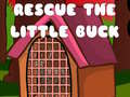                                                                     Rescue The Little Buck ﺔﺒﻌﻟ