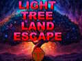                                                                     Light Tree Land Escape  ﺔﺒﻌﻟ