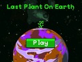                                                                     Last plant on earth ﺔﺒﻌﻟ