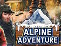                                                                     Alpine Adventure ﺔﺒﻌﻟ