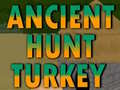                                                                     Ancient Hunt Turkey ﺔﺒﻌﻟ