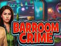                                                                     Barroom Crime ﺔﺒﻌﻟ